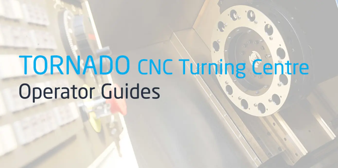 Colchester Tornado CNC Turning Centre Operator Guides Colchester Tornado CNC Turning Centre Operator Guides
